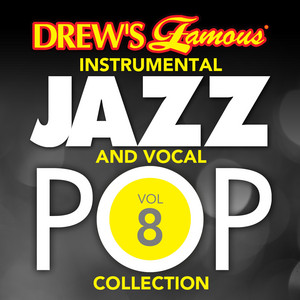Drew's Famous Instrumental Jazz And Vocal Pop Collection (Vol. 8) album