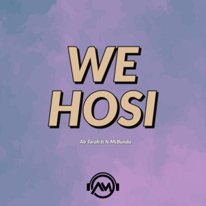 We Hosi - Radio Edit by Ab Torah, N McBunda