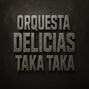 Tumusica - Orquesta Delicias Taka Taka