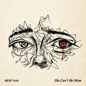 She Can't Be Mine