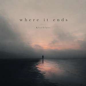 Where It Ends by Kleeblatt