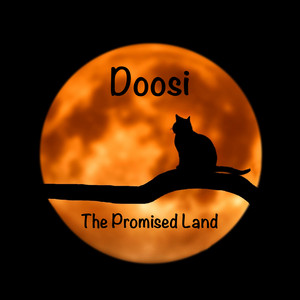 The Promised Land by Doosi