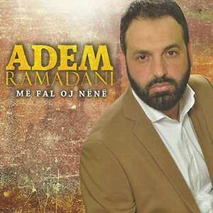 Adem Ramadani - Mir se erdhe Ramazan