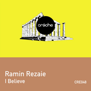 I Believe by Ramin Rezaie
