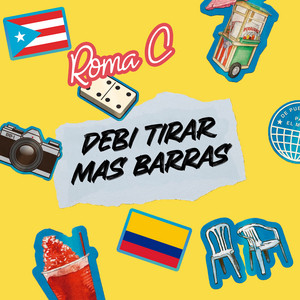 Debi Tirar Mas Barras by Roma C