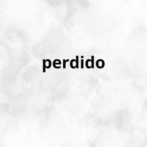 perdido by El Malo 07