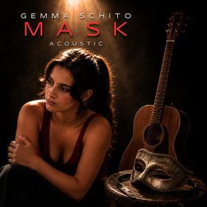 Mask - Acoustic Version by Gemma Schito