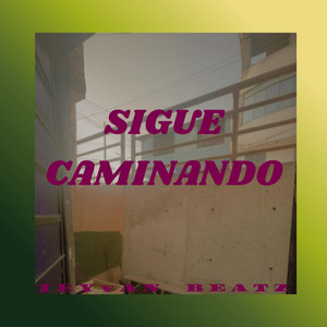 Sigue Caminando by Jeyvan