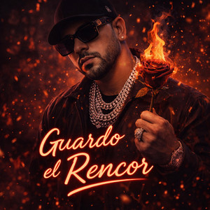 Guardo el Rencor by Grope Yank