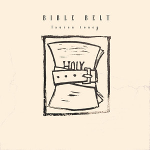 bible belt by Lauren Toney