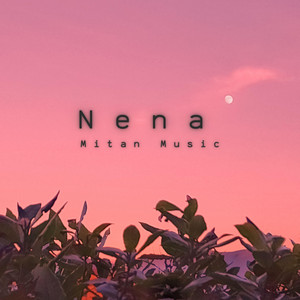 Nena by Mitan Music