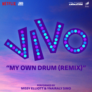 My Own Drum (Remix) [with Missy Elliott] by Ynairaly Simo, Missy Elliott
