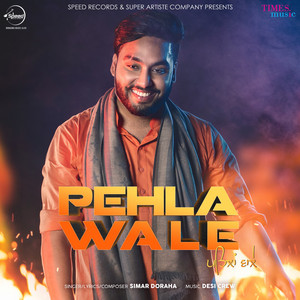 Pehla Wale by Simar Dorraha