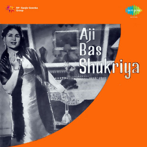 Aji Bas Shukriya (Original Motion Picture Soundtrack) album