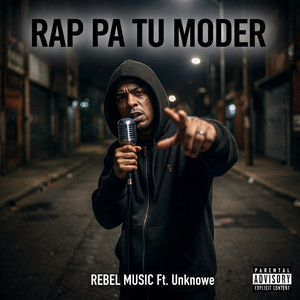 RAP PA TU MODER by REBEL MUSIC COMPANY