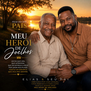 Meu Herói De Joelhos by Elias Santtos