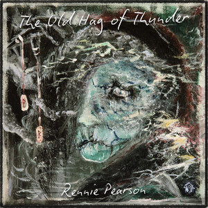 The Old Hag of Thunder by Rennie Pearson