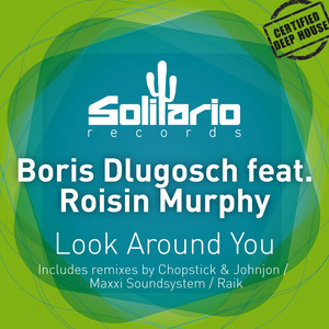 Look Around You - Chopstick & Johnjon Radio Edit