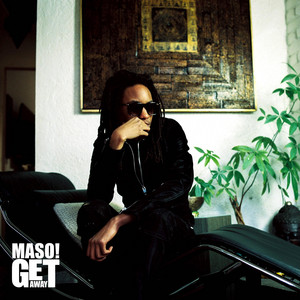 GET AWAY by Maso!