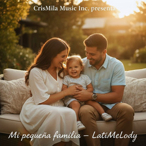 LatiMelody - Mi pequeña familia