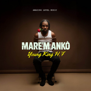 Mare'm Ankò by Young King H.F