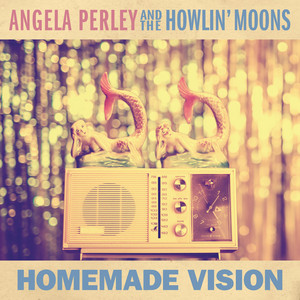 Easy by Angela Perley & The Howlin' Moons