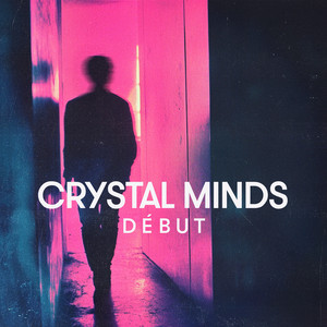 Début by Crystal Minds