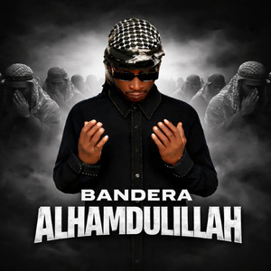 Bandera - Alhamdulillah