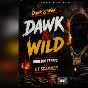 Dawk & Wild by Rudeboitinnis, ct Scammer