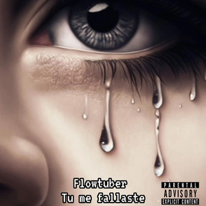 Tu Me Fallaste (Flowtuber) by LA PARA TURBI PROD