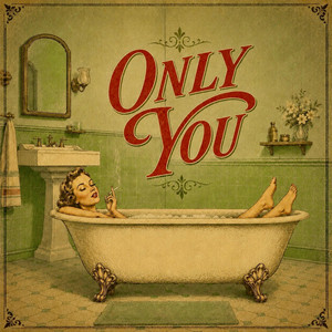 ONLY YOU by Devias Da Druid, Stanza Blade, A-Part