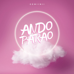 ando parao by GEMiiNii