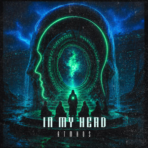 IN MY HEAD by ATMHOS