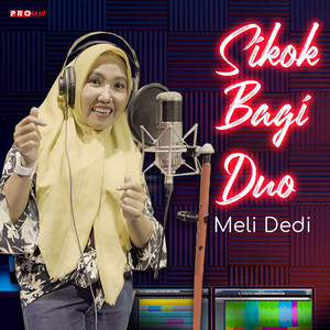 Meli Dedi - Sikok Bagi Duo