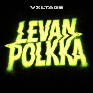 levan Polkka - Techno by VXLTAGE