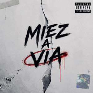 MIEZ A VIA by LYD