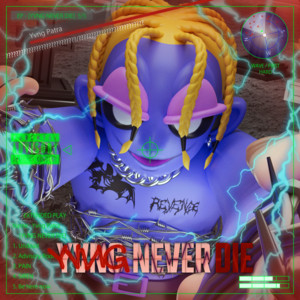 YVNG NEVER DIE ‑「EP」by Yvng Patra | Spotify