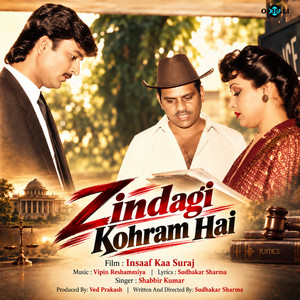 Zindagi Kohram Hai by Shabbir Kumar