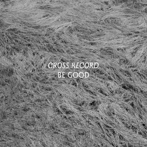 Hungry,Thirsty by Cross Record