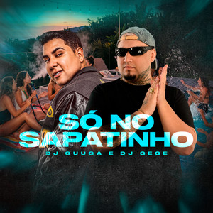 Só no Sapatinho
