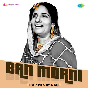 Surinder Kaur - Ban Morni (Trap Mix)
