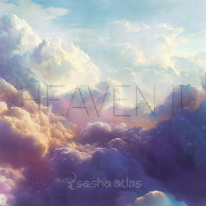 Heaven II by Sasha Atlas