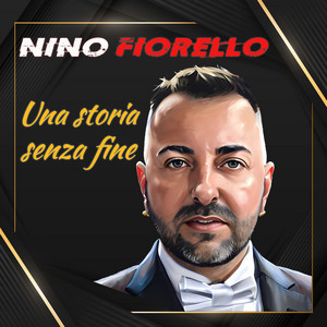 Nino Fiorello - Una storia senza fine