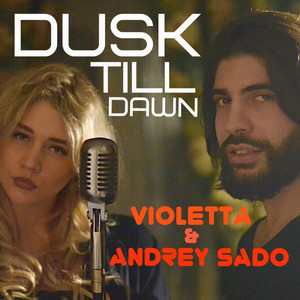 Dusk Till Dawn (feat. Andrey Sado)