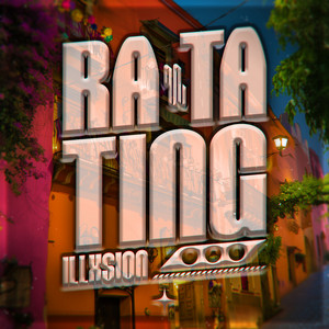RA TA TING by ILLXSION