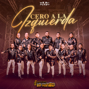 Cero A La Izquierda by Banda Los Guaperris