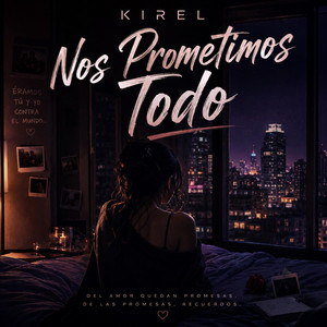 Nos Prometimos Todo by Kirel