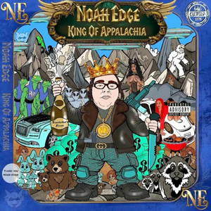 King Of Appalachia by Noah Edge