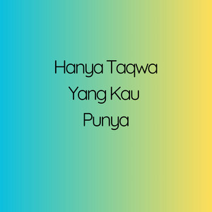 Emeer Bud - Hanya Taqwa Yang Kau Punya