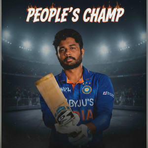 Sanju Samson (The people's Champ)